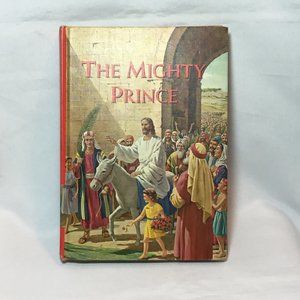 The Mighty Prince, Merlin Neff, Volume 4, The Bible Pageant, HC 1949